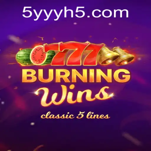 Descubra o Mundo Fascinante de BurningWins: Um Jogo Clássico com Um Toque Atual